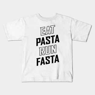 Eat Pasta Run Fasta v2 Kids T-Shirt